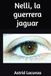 Nelli, la guerrera jaguar