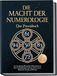 Die Macht der Numerologie - Das Praxisbuch