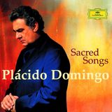 Sacred Deutsche Grammophon Placido Domingo - Sacred Songs