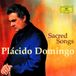 Sacred Deutsche Grammophon Placido Domingo - Sacred Songs