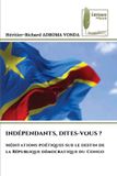 INDÉPENDANTS, Editions Muse Indépendants, Dites-Vous ? Paperback