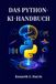 DAS PYTHON-KI-HANDBUCH