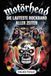 Motörhead: Die lauteste Rockband aller Zeiten: Erste Gruppenbiografie von Lemmy Kilmister, Phil "Philthy Animal" Taylor & "Fast" Eddie Clarke – mit 101 verborgenen Fakten und unerzählten Geschichten