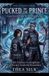 Pucked Thea Silk Pucked by the Prince: Courts of Thorns & Slapshots: A Dark Enemies-to-Neighbors Fae Hockey Academy Romantasy — Book 2 Paperback