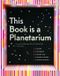 This Chronicle Books This Book Is A Planetarium Hardcover