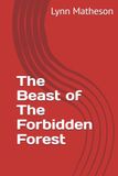 The Beast of The Forbidden Forest