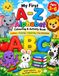 My First A–Z Alphabet Colouring & Activity Book: Letters, Tracing, Colouring & Fun Activities for Kids Ages 3–6