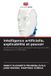 Intelligence Editions Notre Savoir Intelligence artificielle, explicabilité et pouvoir
