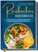 Reiskocher Edition Lunerion Reiskocher Kochbuch für Anfänger, Studenten, Berufstätige & Faule: Leckere und einfache Reiskocher Rezepte für eine gesunde Ernährung im Alltag - inkl. Broten, Salaten, Suppen, Desserts uvm.
