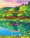 LEARN ENGLISH. COLORING BOOK. NATURE.