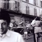 Sony Music Patrick Bruel - Entre-Deux