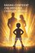 RAISING Independently Published Raising Confident Children in a Changing World Paperback
