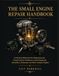 The Small Engine Repair Handbook