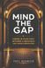 Mind The Gap : Caché à la vue de tous entre le comportement de l'IA et le comportement humain