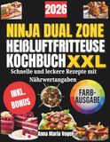 NINJA DUAL ZONE HEIßLUFTFRITTEUSE KOCHBUCH XXL