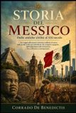 STORIA Libri GmbH STORIA DEL MESSICO Dalle antiche civiltà al XXI secolo Paperback
