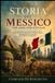 STORIA Libri GmbH STORIA DEL MESSICO Dalle antiche civiltà al XXI secolo Paperback