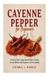 Cayenne Pepper for Beginners