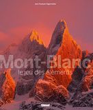 Mont-Blanc Mont-Blanc, le jeu des éléments