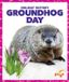 Groundhog Libri GmbH Holiday History- Groundhog Day Hardcover