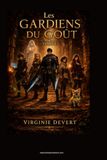 Les Gardiens du Goût: Tome 1