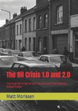 The Oil Crisis 1.0 and 2.0: The Dual Oil Crises of 1973-74 and 2026 That Redrew Global Power