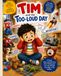 Tim and the Too-Loud Day