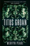 Titus Penguin Books Limited Gormenghast Vol 1 Titus Groan Paperback