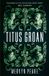 Titus Penguin Books Limited Gormenghast Vol 1 Titus Groan Paperback