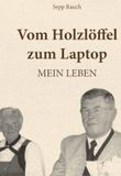Vom Buchschmiede Vom Holzlöffel zum Laptop