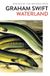 Waterland Paperback