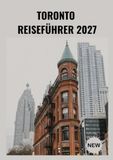 Toronto Reiseführer 2027