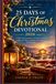 25 DAYS OF CHRISTMAS DEVOTIONAL 2026: A Daily Advent Journey Through Scripture, Reflection, Prayer and the True Meaning of Christmas