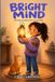 Bright Mind: 20 Inspiring Stories for Curious Girls