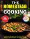 The Homestead Cooking: Traditional Recipes and Practical Skills for Modern Homesteaders and Simple Living