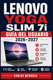 Lenovo Yoga Slim 7i / Guía del Usuario / 2026-2027