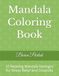 Mandala Coloring Book: 32 Relaxing Mandala Designs for Stress Relief and Creativity