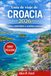 Guía Croacia Guía de viaje 2026: Islas, montañas y sueños costeros