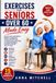 Exercises for Seniors Over 60 Made Easy