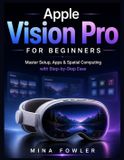 Apple Vision Pro for Beginners