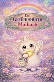 Die Gefühlshüter: Malbuch