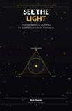 See the Light: Composition & Lighting for DSLR & Mirrorless Cameras