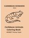 Caribbean Animals Coloring Book: A Minimalist Tropical Coloring Book with Simple and Relaxing Animal Illustrations (French & English Edition)