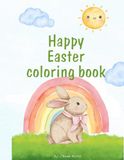 Happy Easter: Coloring Book