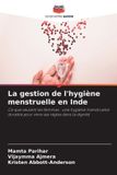 La Editions Notre Savoir La gestion de l'hygiène menstruelle en Inde Paperback