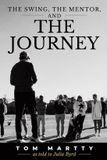The Libri GmbH The Swing, the Mentor, and the Journey Paperback