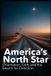 America’s Bol America's North Star Paperback