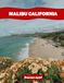 MALIBU CALIFORNIA: A Premium Visual Journey for Travel and Photography Lovers