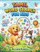 Tamil Word Search for Kids: 100+ Pages of Bilingual Fun (Tamil-English), 32 Playful Puzzles, Coloring & Drawing Activities for Early Learners - Featuring Arnav & Miyav
