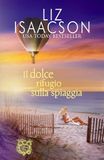 Il dolce rifugio sulla spiaggia: Un rifugio romantico in riva al mare